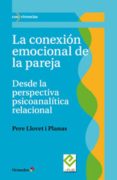 la conexion emocional de la pareja (ebook)-9788499217567 la conexion emocional de la pareja (ebook)-9788499217567