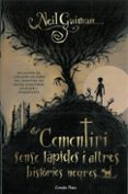 (pe) el cementiri sense lapides i altres histories negres-neil gaiman-9788499322667 (pe) el cementiri sense lapides i altres histories negres-neil gaiman-9788499322667