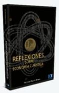 reflexiones sobre economia cuantica-antonio ramobernal-9788499486567 reflexiones sobre economia cuantica-antonio ramobernal-9788499486567