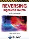 reversing, ingeniería inversa-ruben garrote garcia-9788499647067 reversing, ingeniería inversa-ruben garrote garcia-9788499647067