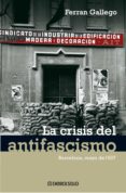 la crisis del antifascismo (ebook)-9788499891767 la crisis del antifascismo (ebook)-9788499891767