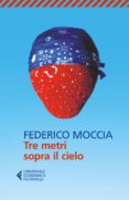 tre metri sopra il cielo-federico moccia-9788807887567 tre metri sopra il cielo-federico moccia-9788807887567