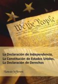 la declaracion de independencia, la constitucion de estados unidos, la declaracion de derechos (ebook)-9788826487267 la declaracion de independencia, la constitucion de estados unidos, la declaracion de derechos (ebook)-9788826487267
