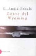 gente del wyoming-e. annie proulx-9788880896067 gente del wyoming-e. annie proulx-9788880896067