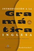 introduccion a la gramatica inglesa: el ingles puesto en practica (ebook)-9789560104267 introduccion a la gramatica inglesa: el ingles puesto en practica (ebook)-9789560104267