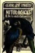 mitologicas ii: de la miel a las cenizas-claude levi-strauss-9789681612467 mitologicas ii: de la miel a las cenizas-claude levi-strauss-9789681612467