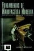 fundamentos de manufactura moderna: materiales, procesos y sistem as-mikell groover-mikell p. groover-9789688808467 fundamentos de manufactura moderna: materiales, procesos y sistem as-mikell groover-mikell p. groover-9789688808467