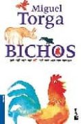 bichos-miguel torga-9789722034067 bichos-miguel torga-9789722034067