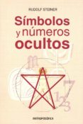 simbolos y numeros ocultos-rudolf steiner-9789871368167 simbolos y numeros ocultos-rudolf steiner-9789871368167