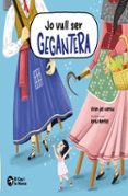Jo vull ser gegantera-17904076-otro-formato