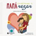 MAMÁ ENSEÑAME A REZAR-18667951-otro-formato