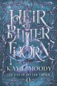 HEIR OF BITTER THORN