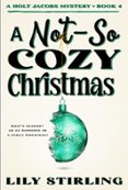 A NOT SO COZY CHRISTMAS  (edición en inglés)