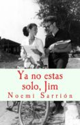 ya no estás solo, jim (ebook)-cdlap00003767 ya no estás solo, jim (ebook)-cdlap00003767