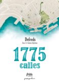 1775 calles (ejemplar firmado por el autor)-jose a. (@defreds) gomez iglesias-2910020375577 1775 calles (ejemplar firmado por el autor)-jose a. (@defreds) gomez iglesias-2910020375577