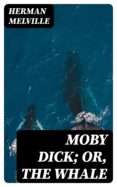 Descarga gratuita de libros de google MOBY DICK; OR, THE WHALE CHM DJVU in Spanish de MELVILLE HERMAN 8596547010777
