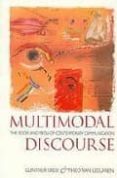 multimodal discourse: the modes and media of contemporary communi cation-9780340608777 multimodal discourse: the modes and media of contemporary communi cation-9780340608777