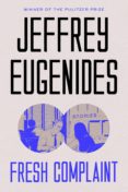 fresh complaint-jeffrey eugenides-9780374903077 fresh complaint-jeffrey eugenides-9780374903077