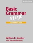 basic grammar in use. workbook-raymond murphy-william r. smalzer-9780521797177 basic grammar in use. workbook-raymond murphy-william r. smalzer-9780521797177