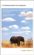 A TRAINING SCHOOL FOR ELEPHANTS-16770801-otro-formato