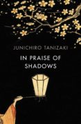 Descarga de libros en pdf IN PRAISE OF SHADOWS  de JUNICHIRO TANIZAKI (Literatura española)
