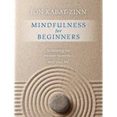 mindfulness for beginners: reclaiming the present moment - and your life-jon kabat-zinn-9781622036677 mindfulness for beginners: reclaiming the present moment - and your life-jon kabat-zinn-9781622036677