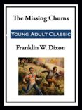 THE MISSING CHUMS
