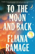TO THE MOON AND BACK