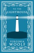 to the lighthouse-virginia woolf-9781847496577 to the lighthouse-virginia woolf-9781847496577
