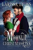 A MOONLIT CHRISTMAS KISS  (edición en inglés)