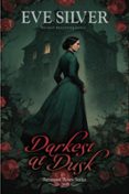 DARKEST AT DUSK
