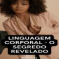 Libros de audio mp3 gratis para descargar LINGUAGEM CORPORAL
        EBOOK (edición en portugués)