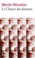 le choeur des femmes-martin winckler-9782072722677 le choeur des femmes-martin winckler-9782072722677