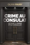 CRIME AU CONSULAT