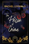 THE PRISON OF CRIME