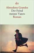der feind meines vaters-almudena grandes-9783423143677 der feind meines vaters-almudena grandes-9783423143677