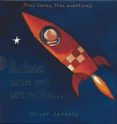 habia una vez un niño (caja con tres libros): como atrapar una es trella/ perdido y encontrado/ de vuelta a casa-oliver jeffers-9786071600677 habia una vez un niño (caja con tres libros): como atrapar una es trella/ perdido y encontrado/ de vuelta a casa-oliver jeffers-9786071600677