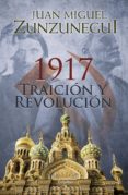 1917. traición y revolución (ebook)-juan miguel zunzunegui-9786073157377 1917. traición y revolución (ebook)-juan miguel zunzunegui-9786073157377