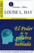 el poder de tu palabra hablada (audiolibro)-louise l. hay-9786078095377 el poder de tu palabra hablada (audiolibro)-louise l. hay-9786078095377