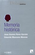 memoria historica-juan sisinio perez garzon-eduardo manzano moreno-9788400091477 memoria historica-juan sisinio perez garzon-eduardo manzano moreno-9788400091477