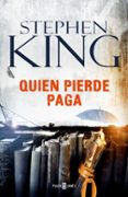 quien pierde paga-stephen king-9788401017377 quien pierde paga-stephen king-9788401017377