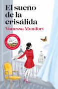el sueño de la crisálida (ebook)-vanessa montfort-9788401021077 el sueño de la crisálida (ebook)-vanessa montfort-9788401021077