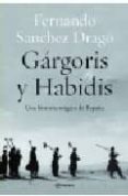 gargoris y habidis: una historia magica de españa-fernando sanchez drago-9788408038177 gargoris y habidis: una historia magica de españa-fernando sanchez drago-9788408038177