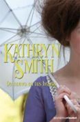 de nuevo en tus brazos-kathryn smith-9788408081777 de nuevo en tus brazos-kathryn smith-9788408081777