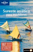 sureste asiatico para mochileros (lonely planet) (2ª ed.)-9788408093077 sureste asiatico para mochileros (lonely planet) (2ª ed.)-9788408093077