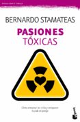 pasiones toxicas-bernardo stamateas-9788408135777 pasiones toxicas-bernardo stamateas-9788408135777