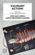 culinary action!-joxe mari aizega-marta fernandez guadaño-9788408178477 culinary action!-joxe mari aizega-marta fernandez guadaño-9788408178477