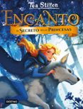 encanto 1: el secreto de las princesas-tea stilton-9788408185277 encanto 1: el secreto de las princesas-tea stilton-9788408185277