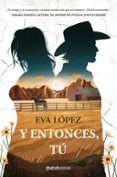 Y entonces, tú-16605705-otro-formato