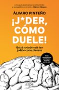 ¡Joder, cómo duele!-16921574-otro-formato